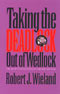 Take the deadlock out of your wedlock.