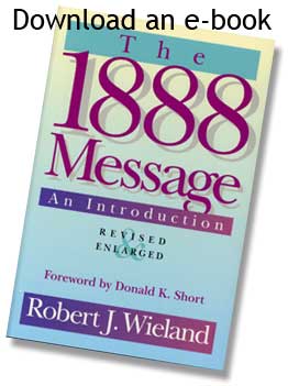 The 1888 Message - An Introduction